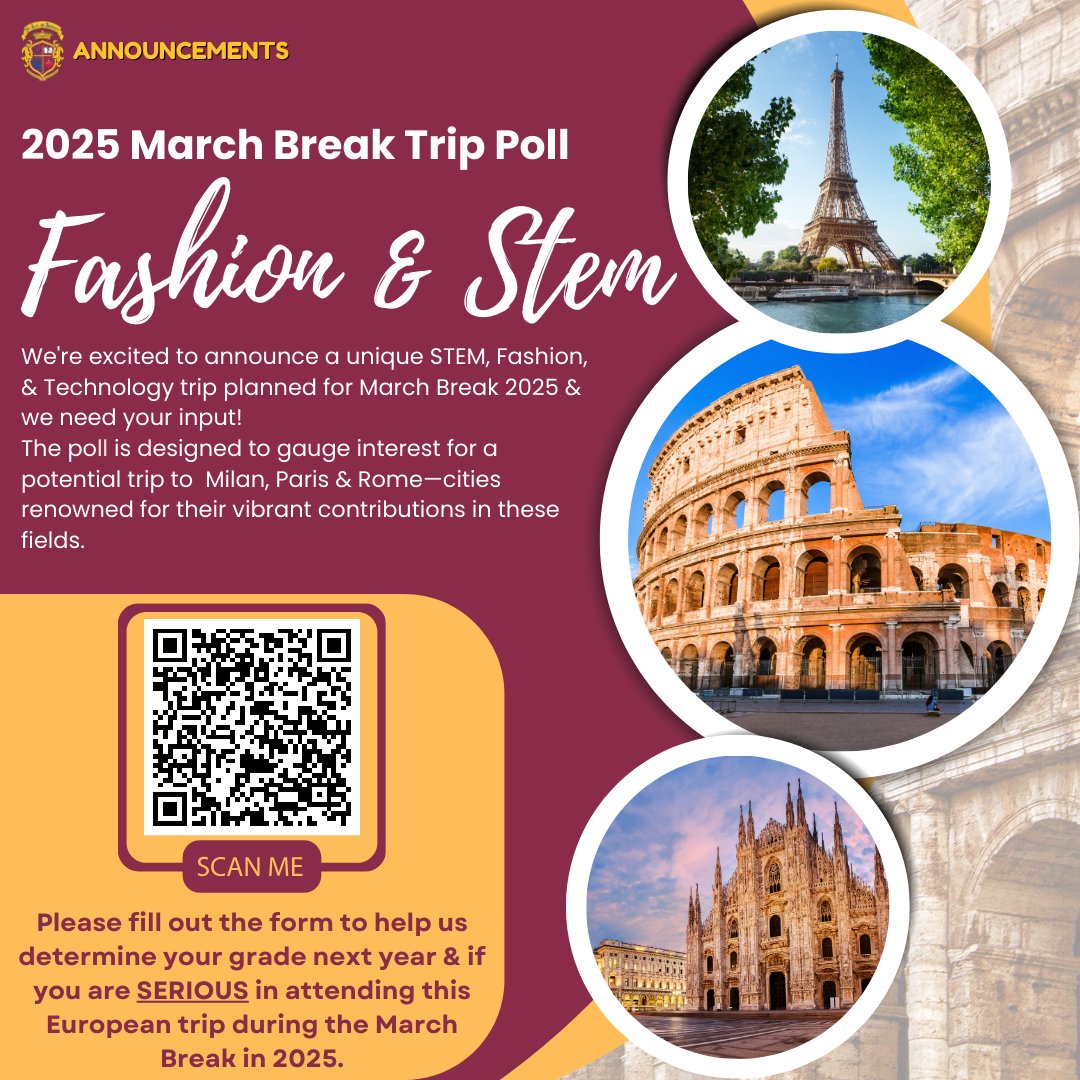 SJDB, we're excited to announce a unique STEM, Fashion, &amp; Technology trip planned for March Break 2025 &amp; we need your input!
This poll is designed to gauge interest for a potential trip to  Milan, Paris &amp; Rome—cities renowned for their vibrant contributions in these fields.