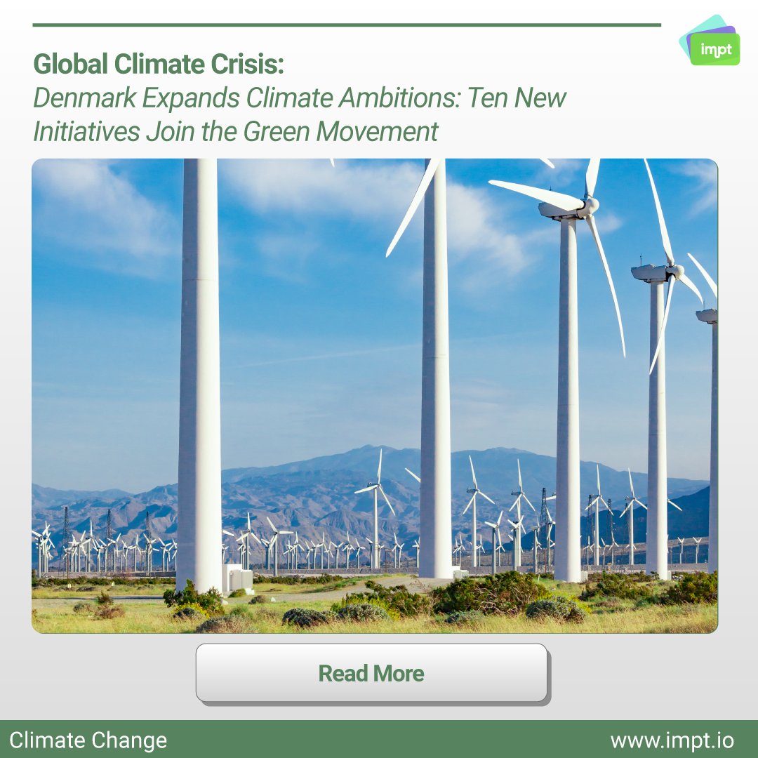 IMPT_token's tweet photo. Denmark leads the way!  With 10 allies, they're pushing for ambitious climate targets, aiming to slash net greenhouse gas emissions by 90% below 1990 levels by 2040. Read more: https://t.co/0B1QO1npt4 #ClimateAction #EU https://t.co/1UwO2cVe3P