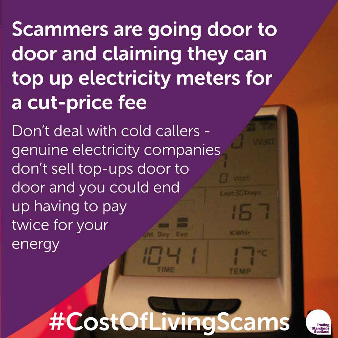 There have been reports of doorstep scammers offering to top up electricity meters for a cut-price fee Energy companies can detect when they haven’t received correct payment. This means you could pay twice - first to a scammer and then to the company. #ShutOutScammers