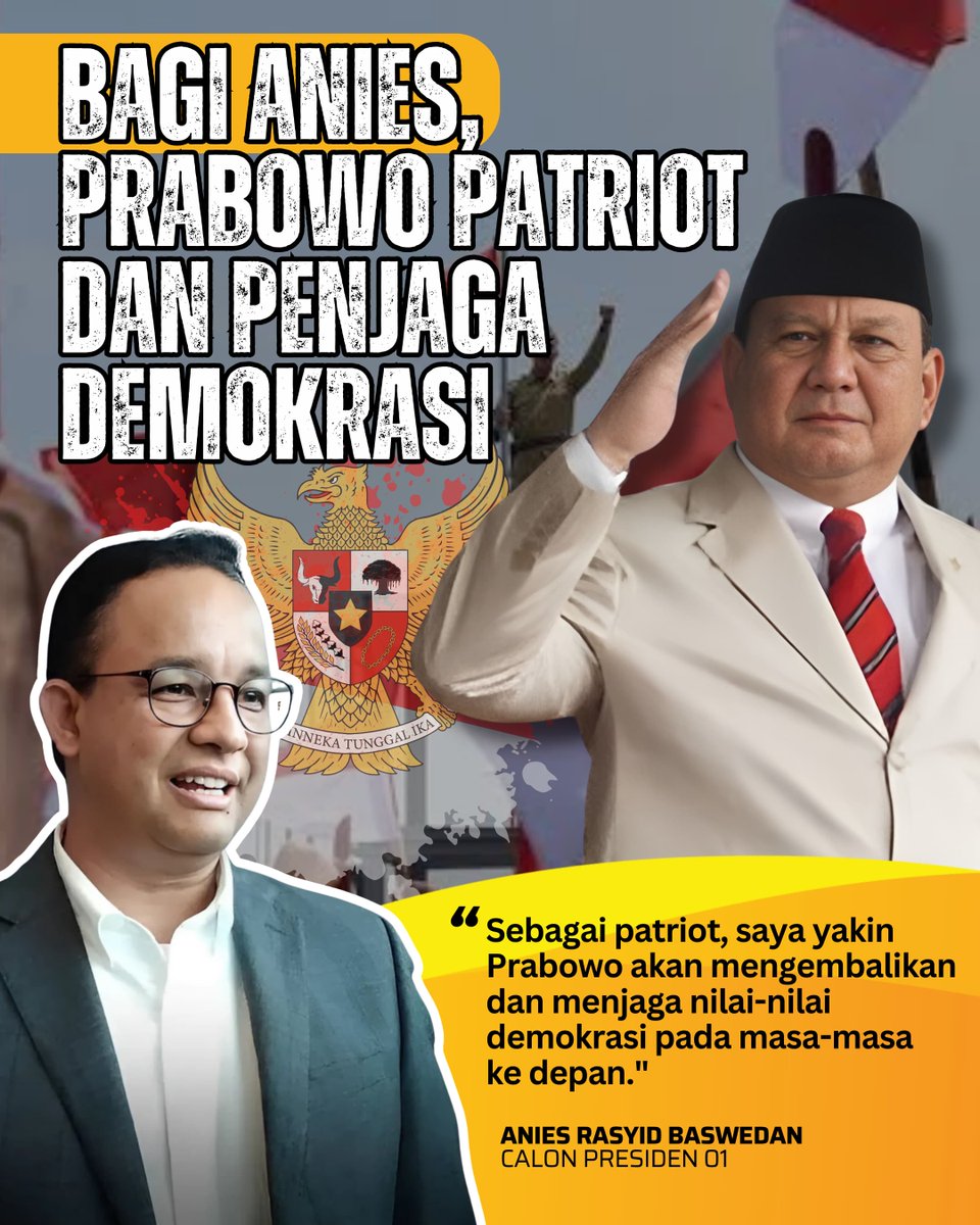 Netizenn08's tweet photo. Bagi Anies, Prabowo Patriot Dan Penjaga Demokrasi #PrabowoPresiden #PrabowoGibran #Pilpres2024 https://t.co/MKjBamXhVe