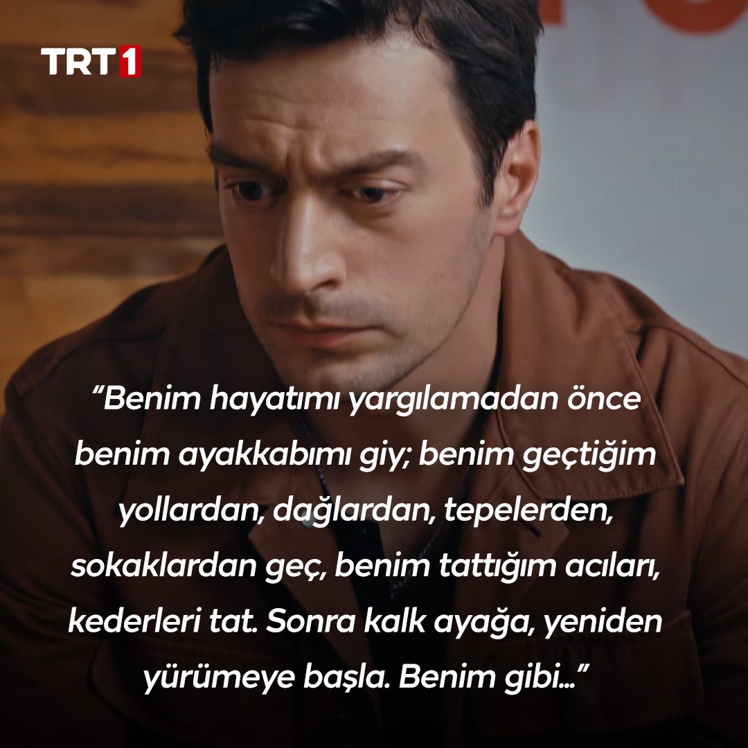 “Benim hayatımı yargılamadan önce benim ayakkabımı giy; benim geçtiğim yollardan, dağlardan, tepelerden, sokaklardan geç, benim tattığım acıları, kederleri tat. Benim gibi…” #BirSevdadır yeni bölümleriyle her çarşamba saat 20.00’de TRT 1’de! 📺 @birsevdadirtrt