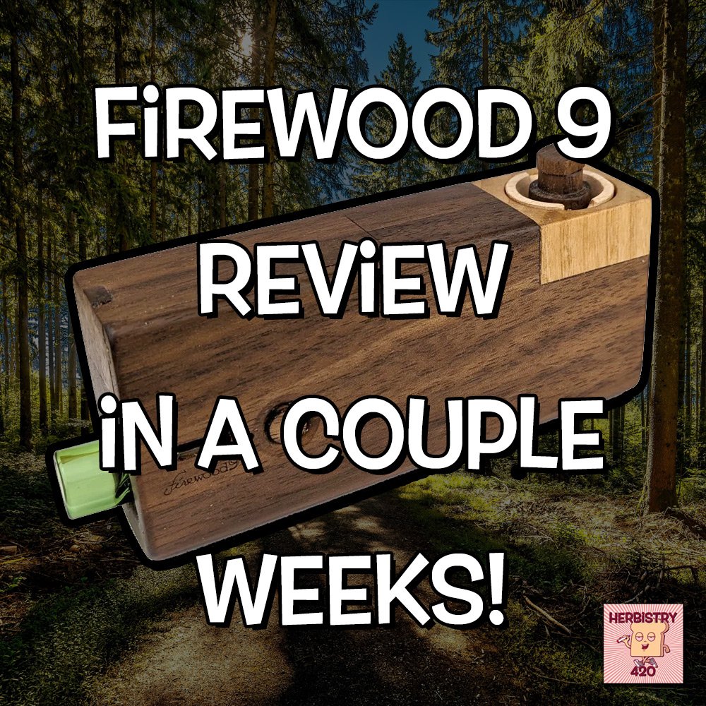 Just got the Firewood 9, will have a review in a couple weeks! 😁
.
#weed #weedporn #weedsmokers #weedfeed #weedlove #weedcommunity #weedculture #medicalmarijuana #weedmemes