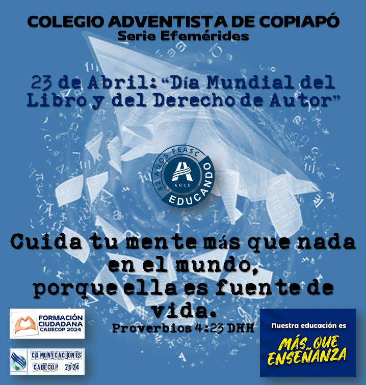 DÍA MUNDIAL DEL LIBRO Y DEL DERECHO DE AUTOR
#colegioadventistadecopiapo,#cadecop,#EducaciónAdventista,#MásQueEnseñanza,#colegioadventista,#EducaciónQueTransforma,#DíaMundialDelLibroYElDerechoDeAutor,#FormaciónCiudadana,#FormaciónCiudadanaCadecop,#comunicacionescadecop