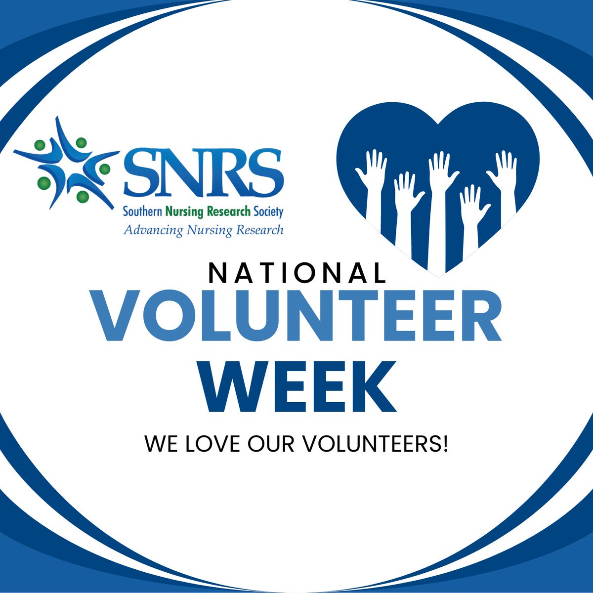 Thank you to all of our SNRS Volunteers, for the time and commitment you have for SNRS and nursing research. We appreciate you! 💙 #NationalVolunteerWeek