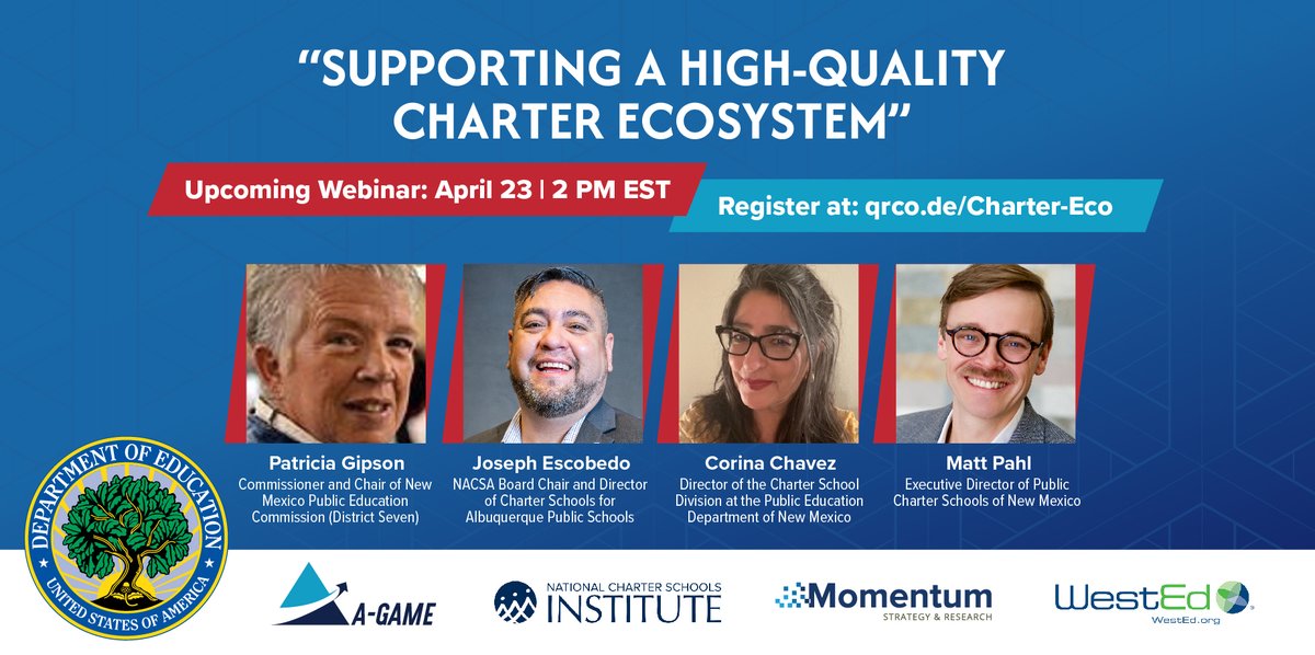 Join our webinar with the National Charter Schools Institute &amp; U.S. Dept of Education’s Dr. Bernadine Futrell &amp; Dr. Anna Hinton. Learn about New Mexico's charter-friendly initiatives &amp; A-GAME’s impact on school accountability. April 23, 2 PM ET  Link: qrco.de/Charter-Eco