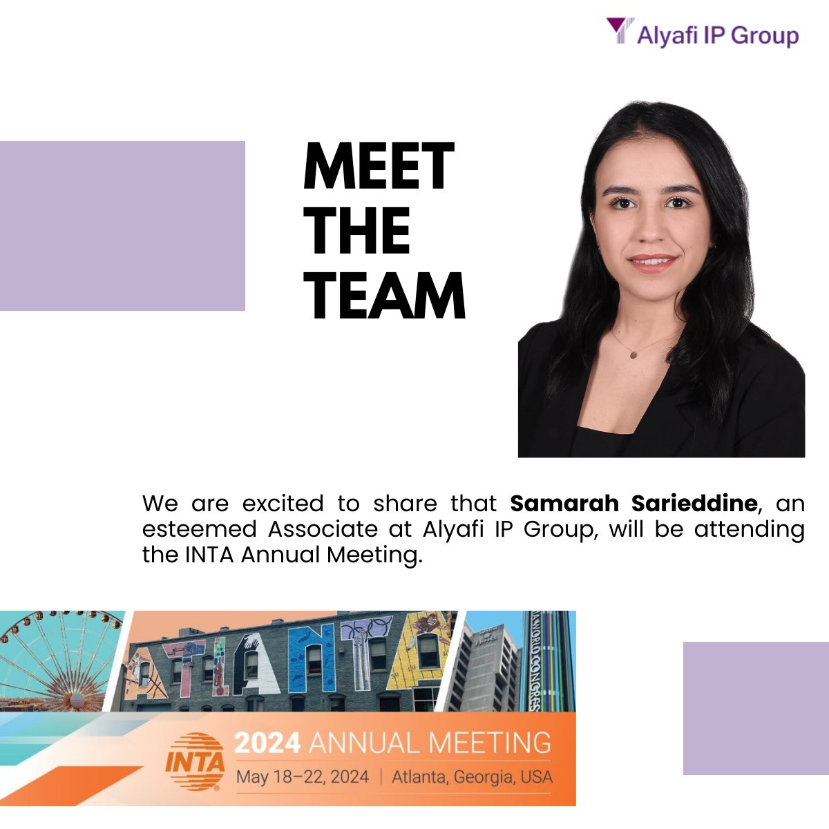 AlYafiIPGroup's tweet photo. Thrilled to announce Samarah Sarieddine's participation in #INTA2024 representing Alyafi IP Group! Samarah's expertise in IP portfolio management and strategic counsel makes her an invaluable member of our team. Wishing her the best for a successful event! 
@INTA
#AlyafiIPGroup https://t.co/YwgZ607tdJ