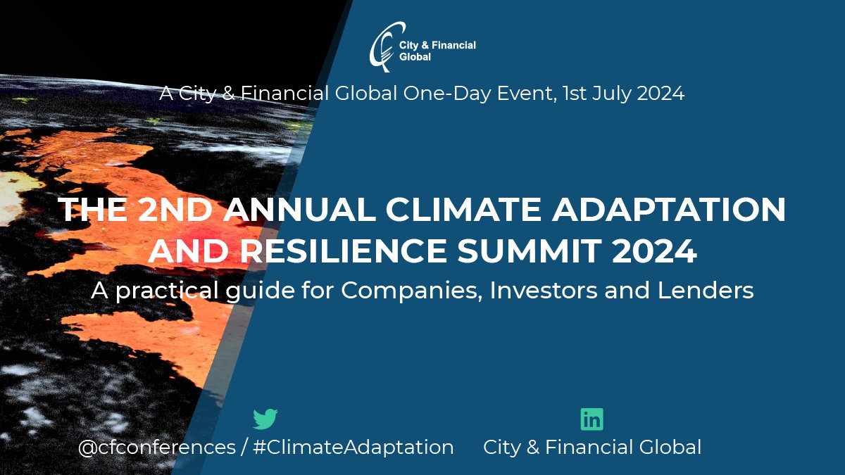 We are delighted that Sue Armstrong Brown @CDP, Catherine Bremner @ImpaxAM, Julie Foley @EnvAgency, will lead a debate at our 2nd Annual Adaptation & Resilience Summit, in London on 1st July. Limited seats available, book now: cityandfinancialglobal.com/climate-adapta… #ClimateAdaptation