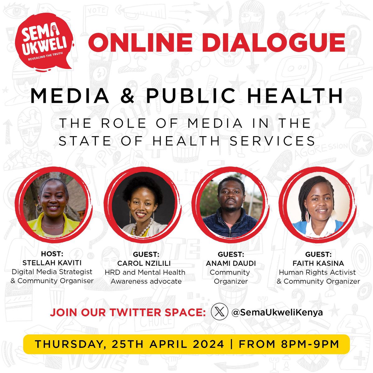 Public healthcare services have been severely curtailed due to the ongoing doctors' strike. What role does media play in the state of our health services? Join our panelists at 8pm this Thursday 25th April, as we explore this important topic. #CitizenJournalistSpaces #SemaUkweli