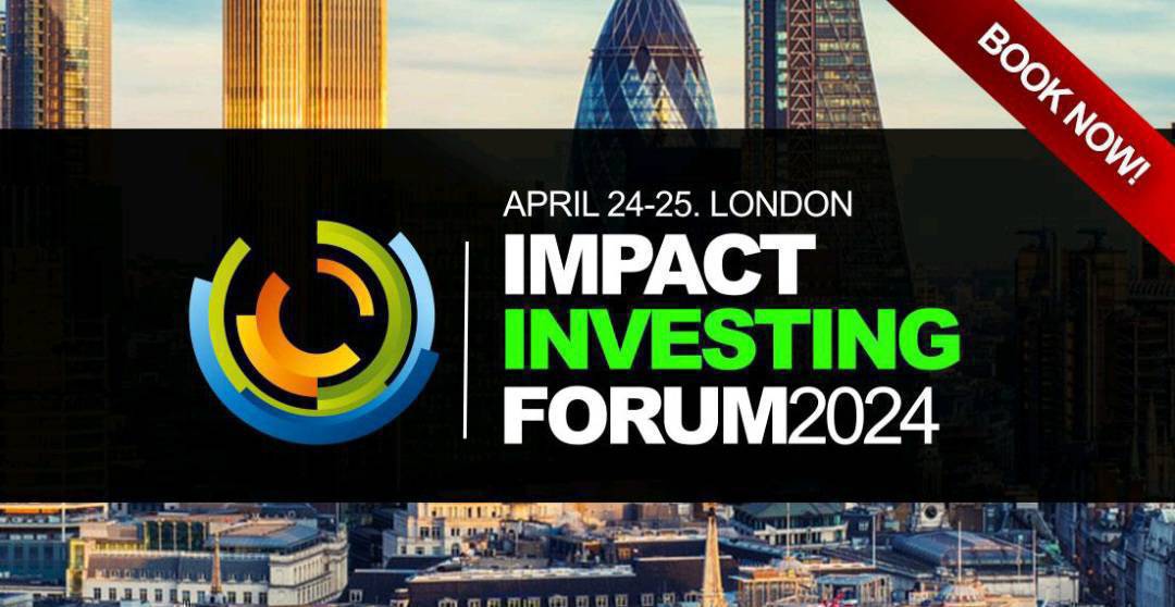 Impact Investing World Forum 2024, impactinvestingconferences.com London April 24-25 BOOK NOW! #PrivateEquity #VentureCapital #socialinnovation #familyoffice #hedgefunds #ETFs #impactinvesting #esginvesting #philanthropy #esg #climatefinance #funds #socialimpact #socialfinance #ETFs