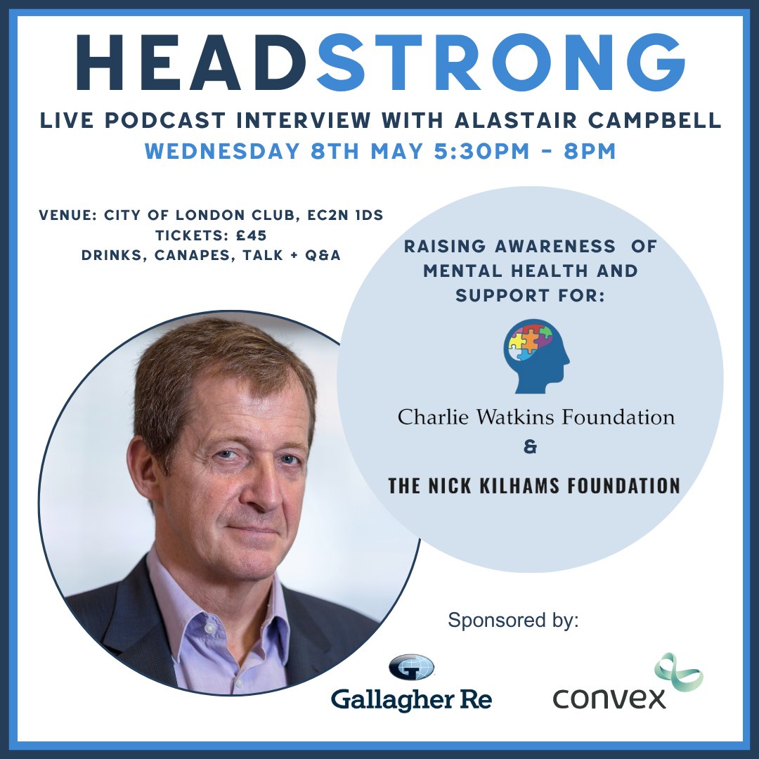 HeadstrongPodc1's tweet photo. @GallagherGlobal Re are a proud sponsor of our event with #AlastairCampbell on 8th May 2024. This charity event is supporting two fantastic charities raising vital funds and awareness for mental health. Tickets available here: https://t.co/c7QV4TAsuM https://t.co/Z88vsh4RYL