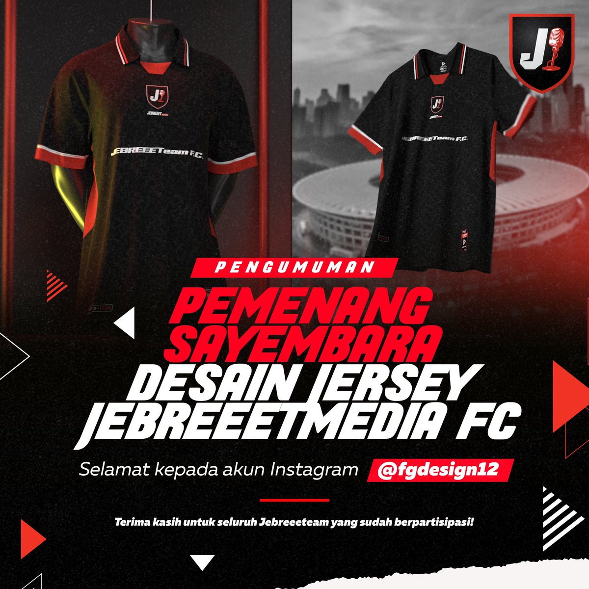 jmtv_id's tweet image. Ini dia yang udah ditunggu-tunggu, pengumuman pemenang sayembara jersey Jebreeetmedia FC!

Selamat untuk @FGDesign12 yang desainnya terpilih sebagai pemenang. Keren kan desainnya? 🤩

Nanti Minjeb DM ya buat proses hadiahnya 🤝

Buat peserta lain makasih ya buat partisipasinya 😁…