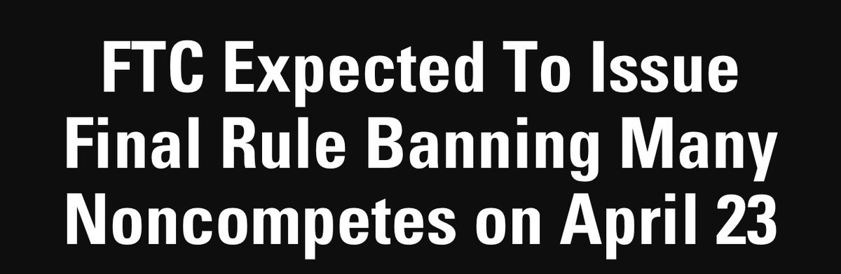 Breaking: The FTC is expected to approve its ban on non-competition agreements today. 

[Importantly, the proposed rule includes an exception for 25%+ owners in a business during its sale.]

Will keep you updated today. 

What do you think of this rule?