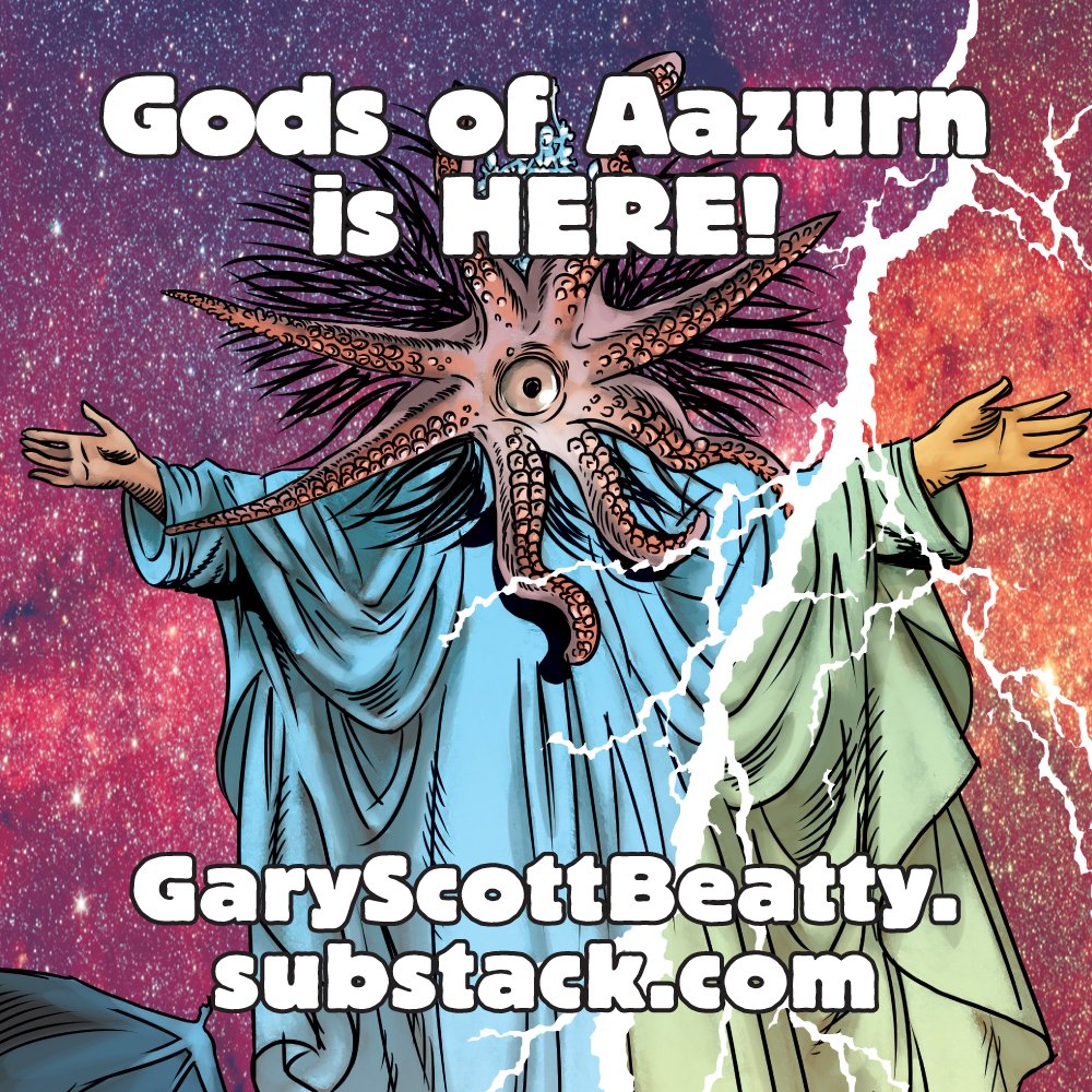 Starts TODAY! 66 chapters of cosmic horror. Myths connected darkly. Deep concepts. Gods and monsters. Subscribe to read it free from the beginning -- and get a free comic. garyscottbeatty.substack.com #garyscottbeatty #strangehorror #lovecraft #horror #webcomic #godsofaazurn