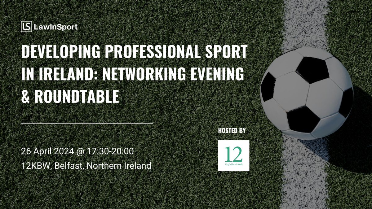 If you want to connect with people who share your interest in sport, business & the law, then join us this Friday for a networking evening and roundtable, hosted in Belfast, Northern Ireland, in partnership with @12KBW Chambers. Find out more: bit.ly/3HE2Mq2