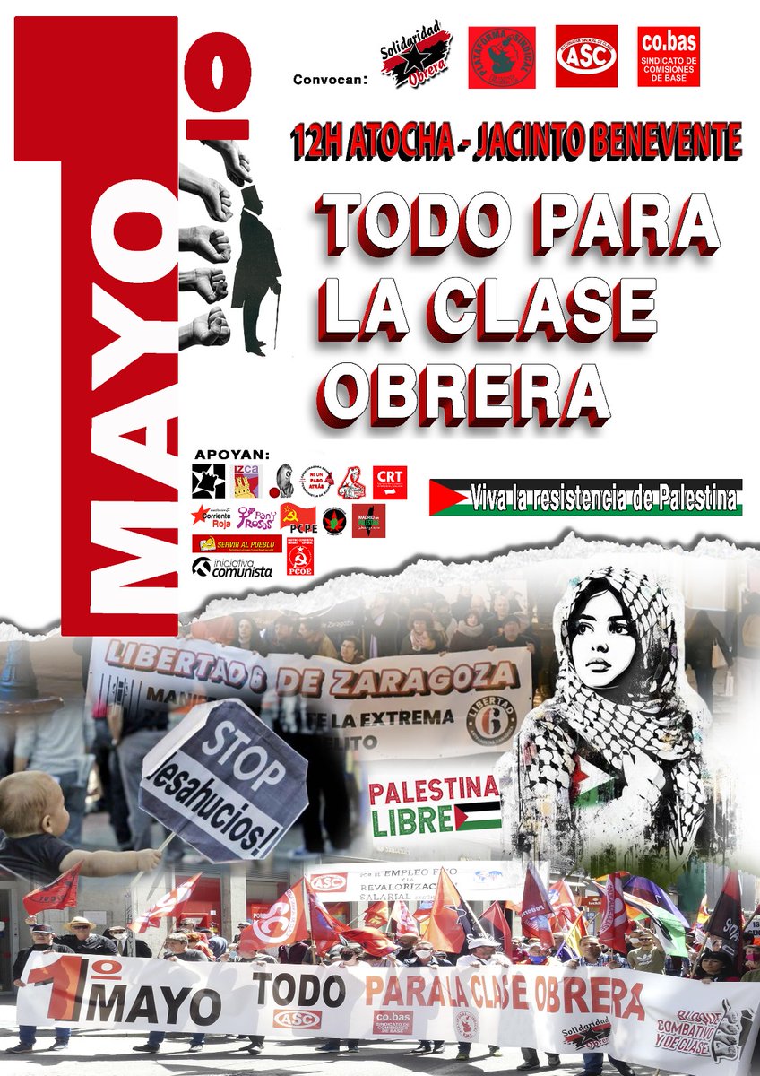 SoliObrera's tweet photo. Primero de Mayo 
¡¡Todo para la clase obrera!!
#1MayoDeClase
🔴Ni privatizaciones, ni precariedad. Hartos de saqueadores de la Clase Obrera 
#1MayoCombativo
🟥⬛Organízate para luchar y vencer‼️
📢Sólo con la lucha y unidad de la clase obrera hay salida
Viva #PalestinaLibre 🇵🇸 https://t.co/QeOfNFNiY8