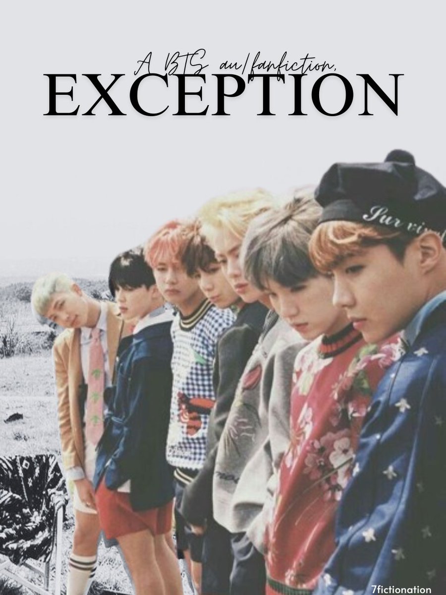 7fictionation's tweet photo. EXCEPTION | AU X Streaming
#7FN_Excp
“—because sometimes, you forget but time doesn’t.” https://t.co/AuXkOXkByk