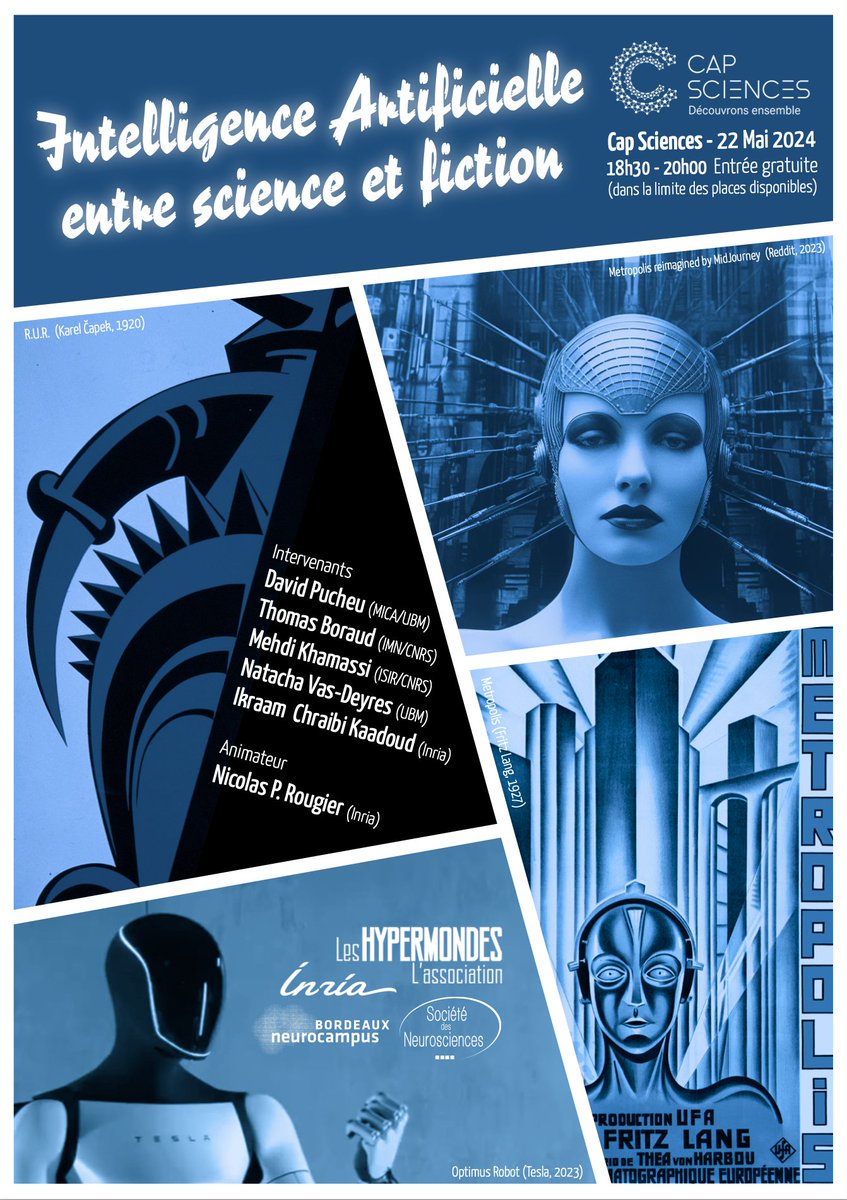 🗓️ Le 22 mai à 18h30 à <a href="/capsciences/">Cap Sciences</a>, ne manquez pas la table-ronde grand public organisée dans le cadre de nos Journées Thématiques.
Un événement sur le thème de l'intelligence artificielle, pour tenter de démêler science et fiction 🤖

<a href="/Neuro_Bordeaux/">Bordeaux Neurocampus</a> <a href="/hypermondes/">Les Hypermondes</a> <a href="/Inria/">Inria</a>