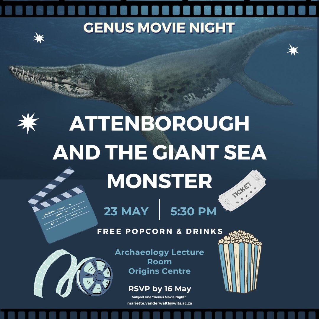 🎬 Attention Wits Genus Grantees! 🌟 Join us for Genus movie night on Thursday 23rd May as we watch 'David Attenborough and the Giant Sea Monster.' 🍿 For catering purposes, please RSVP by 16 May 🦖🎥 #MovieNight #GenusPalaeosciences