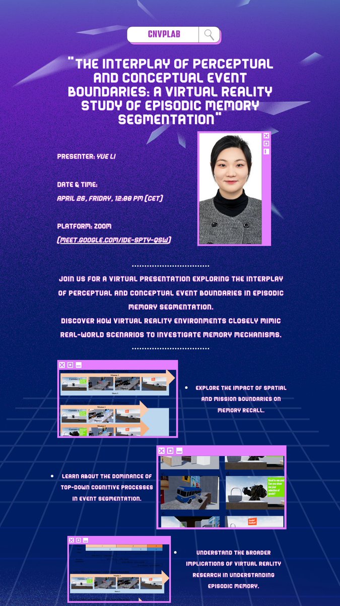 Join us on Friday, April 26th, at 12 PM (CET) for our lab member Yue Li's talk on "The interplay of perceptual and conceptual event boundaries: a Virtual Reality study of episodic memory segmentation." meet.google.com/ide-spty-qsw