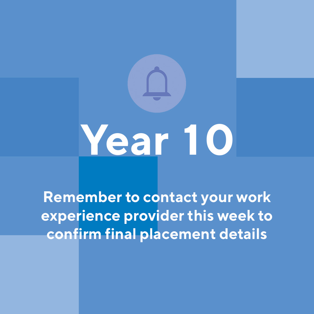 Year 10, ahead of work experience next week, don't forget to contact your placement provider this week to confirm final details such as start times, finish times and uniform. #TogetherWeSucceed