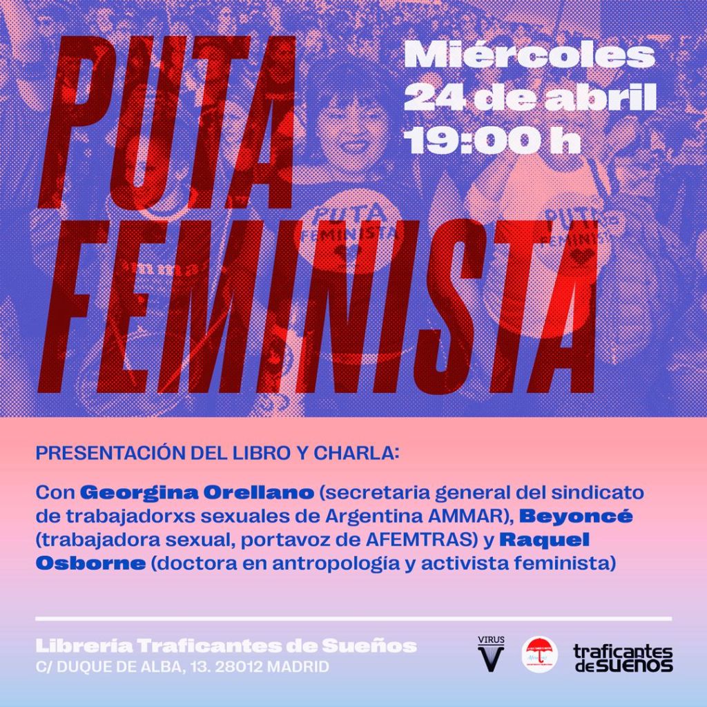 #Actividad #Mañana Conversatorio con Georgina Orellano @GeorOrellano de @ammarsindicat  junto a Beyoncé (trabajadora sexual y portavoz de @ammarsindicat @AFEMTRAS_  y la activista Raquel Osborne. @viruseditorial  Miércoles 24ABR 19hs Duque de Alba 13 acortar.link/4Vr2HM