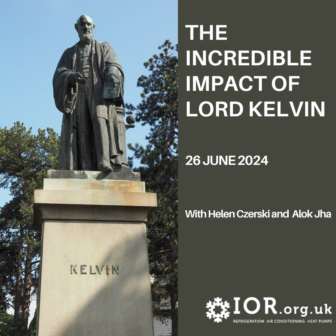 Join us in commemorating Lord Kelvin's 200th Anniversary on @WorldRefDay with a webinar featuring Dr. Helen Czerski and Alok Jha, who will delve into Lord Kelvin's remarkable and enduring legacy. Book at ior.org.uk/events/lord-ke…
#engineering #thermodynamics #WRD24 #LordKelvin