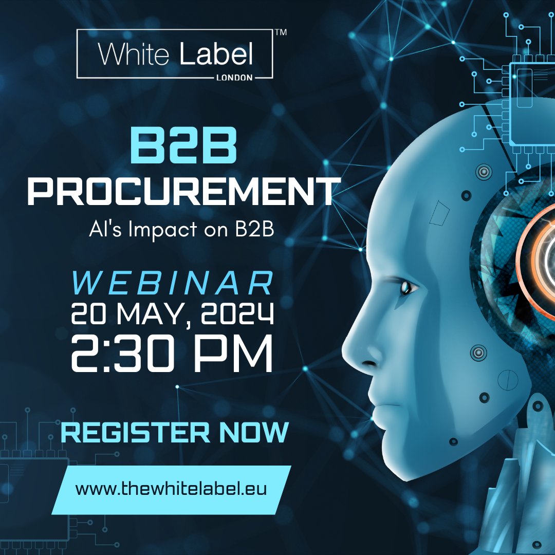 WhiteLabelEU's tweet photo. Discover the impact of AI on B2B procurement in our upcoming webinar on May 20th! Streamline processes and make smarter decisions. Register now! #B2B #AI #Webinar #WhiteLabel #Procurement https://t.co/wGrqxTWM8A