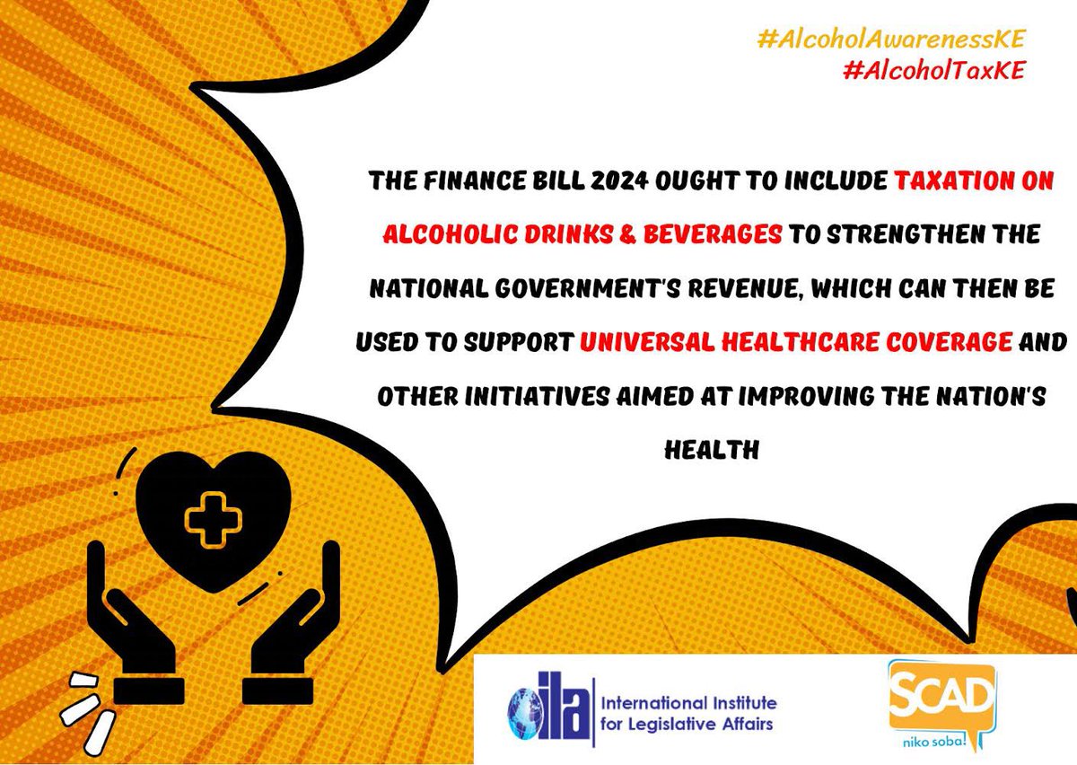 The finance bill 2024 should include taxation on alcoholic drinks & beverages to strengthen the National Government’s revenue, which can be used to support universal healthcare coverage 🏥

#AlcPolPrio
#SCADCares
#AlcoholTaxKE 
#AlcoholAwareness 
#AlcoholAwarenessKE
