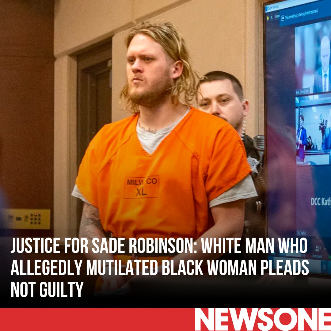 Justice For Sade Robinson: White Man Who Allegedly Mutilated Black Woman Pleads Not Guilty bit.ly/3VZppxw