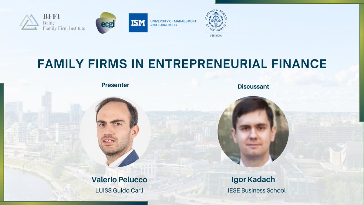 📢 Academic session spotlight! 👥Valerio Pelucco (@UniLUISS) will present on “Family Firms in Entrepreneurial Finance,” followed by a discussion from Igor Kadach (@iesebschool). 🗣️Moderator: Valerija Kozlova (@TSIpage and BFFI). Join us for the @BalticFFI-ECGI Conference…