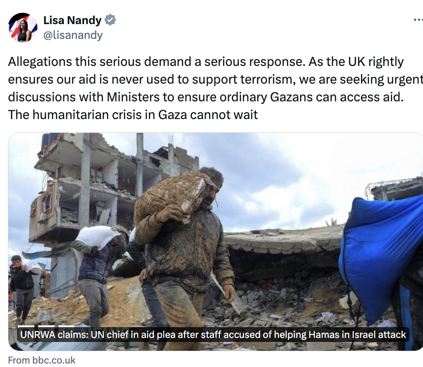 Incredible. When the Israeli state began its smear campaign against UNRWA - Gaza's main humanitarian agency - @lisanandy joined in. Given this involved defunding UNRWA during an artificial humanitarian calamity, Nandy's refusal to push back gave legitimacy to a genocidal act.