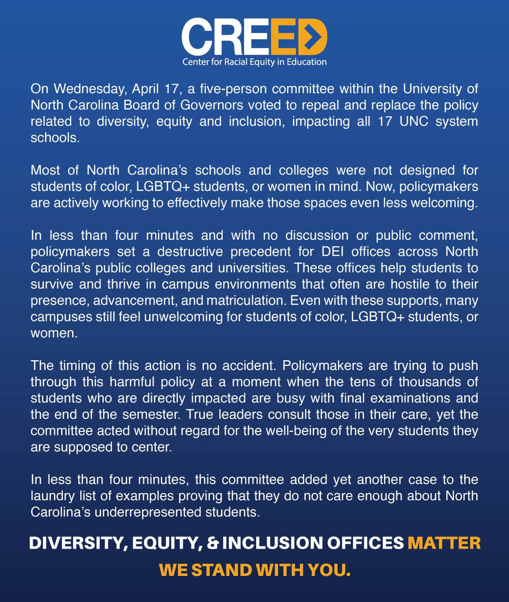 Our statement on the University of North Carolina Board of Governors' decision to reverse and replace a policy related to diversity, equity, and inclusion. DEI offices matter, CREED stands with you.