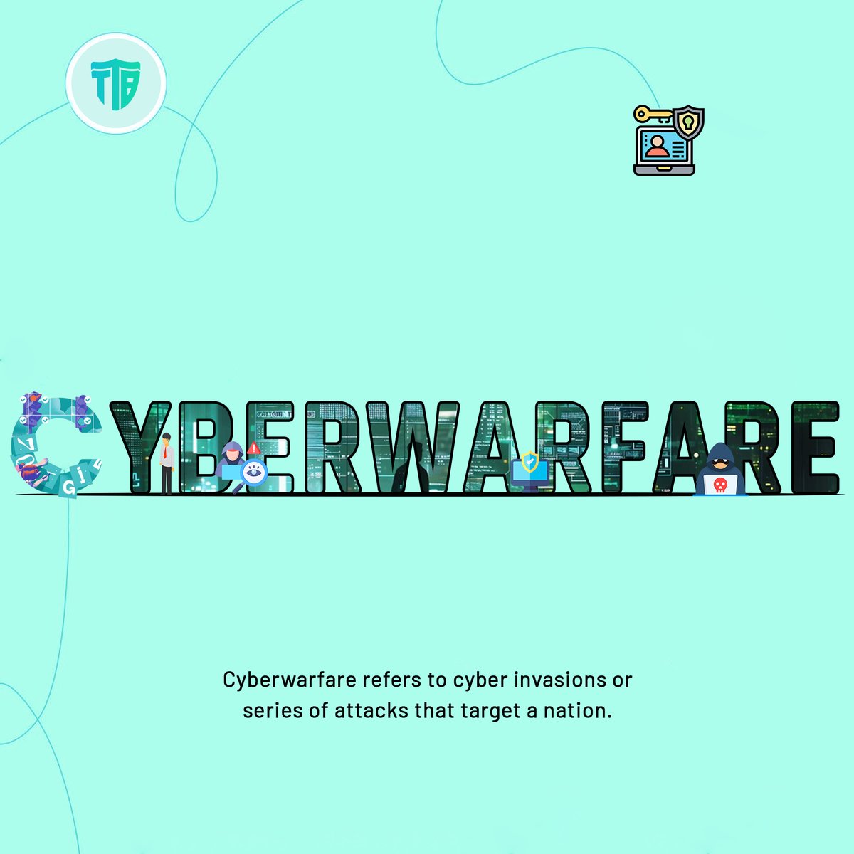 Cyberwarfare in cybersecurity, the frontline security against state-sponsored attacks, spying and digital disruption plans.

#CyberWarfare #CyberDefense #ttbantivirus #CyberSecurity #ttbinternetsecurity #ITSecurity #InfoWarfare #CyberThreats #ttbcybersecurity