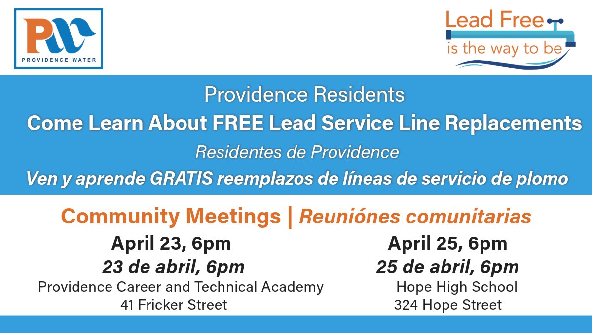 Providence property owners may be eligible for a FREE lead service line replacement. Join Providence Water today, April 23 at 6PM at Providence Career & Technical Academy or on April 25th @ 6PM at Hope High School to learn more about the Lead Service Line Replacement Program.