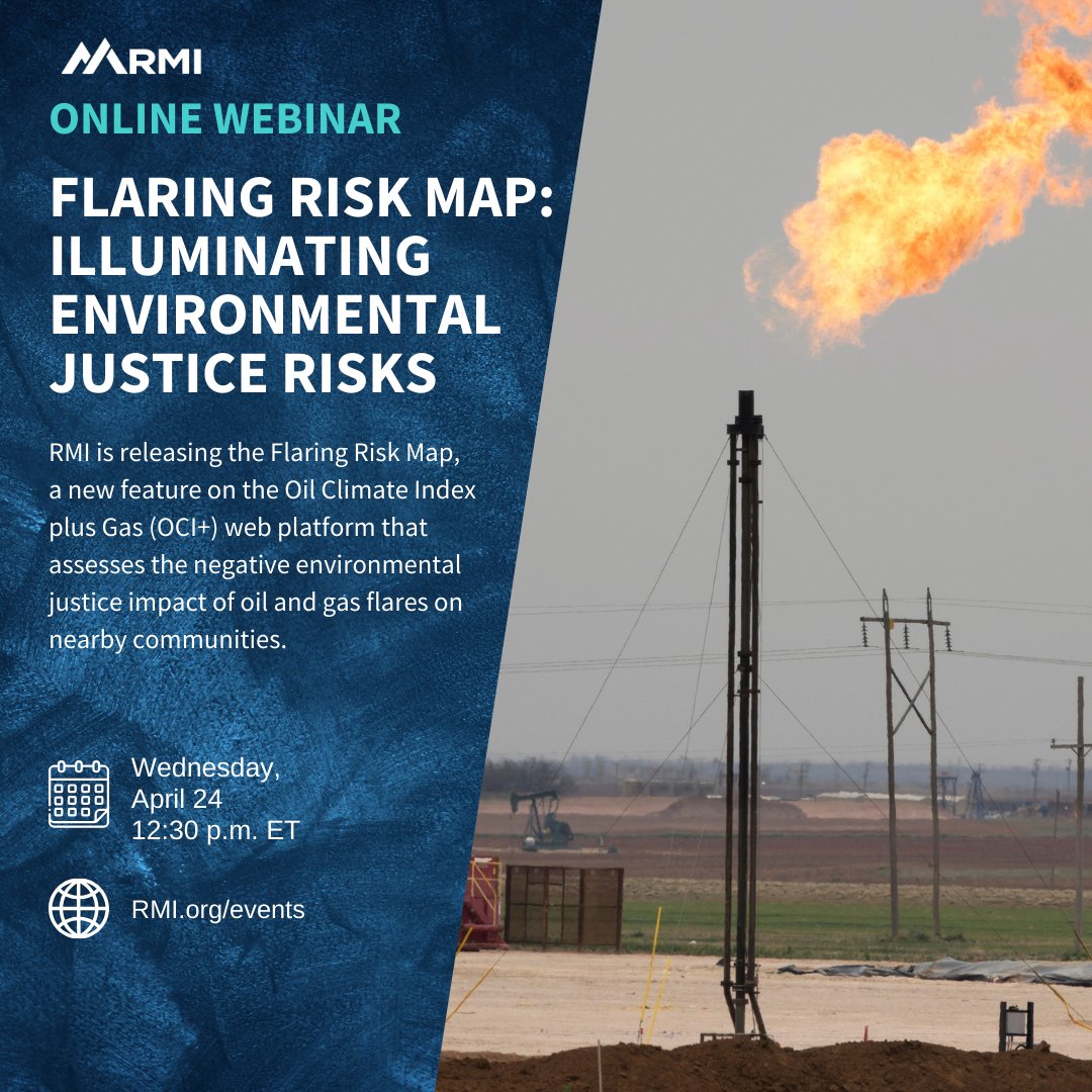 This Wednesday, April 24th at 12:30 p.m. ET, join us as we reveal the Flaring Risk Map: a new RMI web tool to assess the negative environmental impact of oil & gas flares on nearby communities. Register ➡️ bit.ly/3UowSot