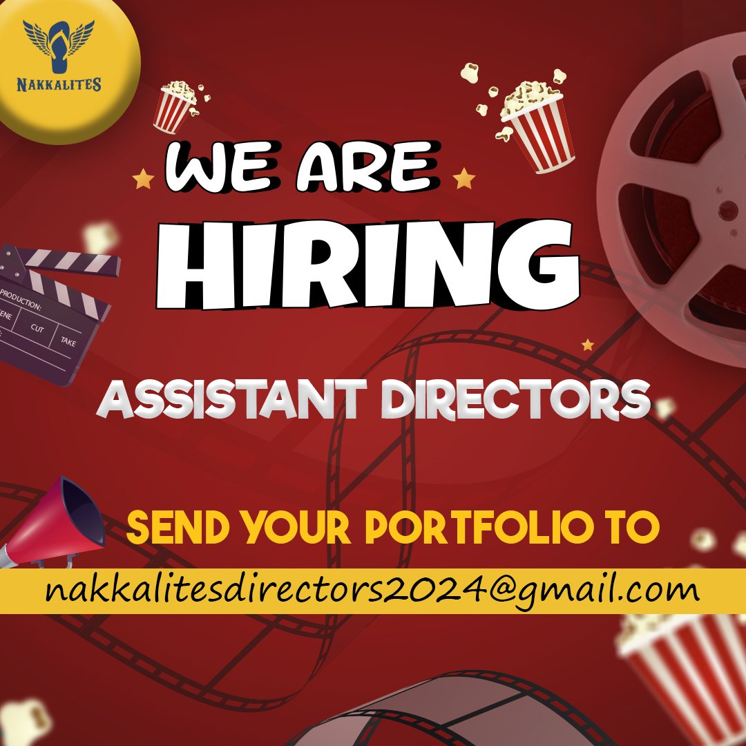 We are Hiring ! Assistant Directors out there, send your portfolio to nakkalitesdirectors2024@gmail.com #hiring #nakkalites_family💙 #assistantdirector