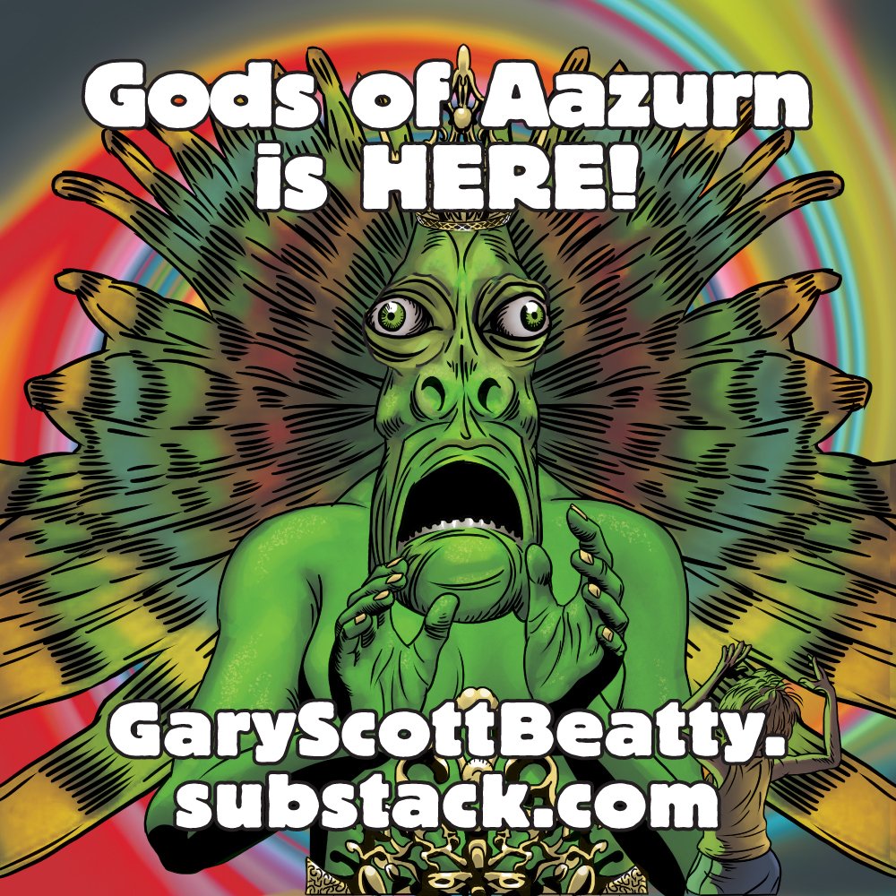 Starts TODAY! 66 chapters of cosmic horror. Myths connected darkly. Deep concepts. Gods and monsters. Subscribe to read it free from the beginning -- and get a free comic. garyscottbeatty.substack.com #garyscottbeatty #strangehorror #lovecraft #horror #webcomic #godsofaazurn