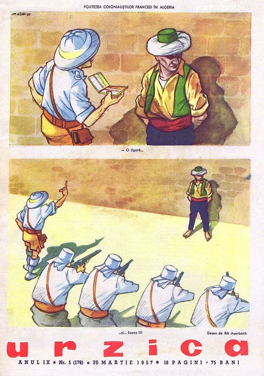 'The politeness of the French colonialists in Algeria' — Romanian illustration (1957) showing a French colonial officer offering a prisoner a smoke before he's executed by firing squad. Small text reads: 'Cigarette? … and fire!'