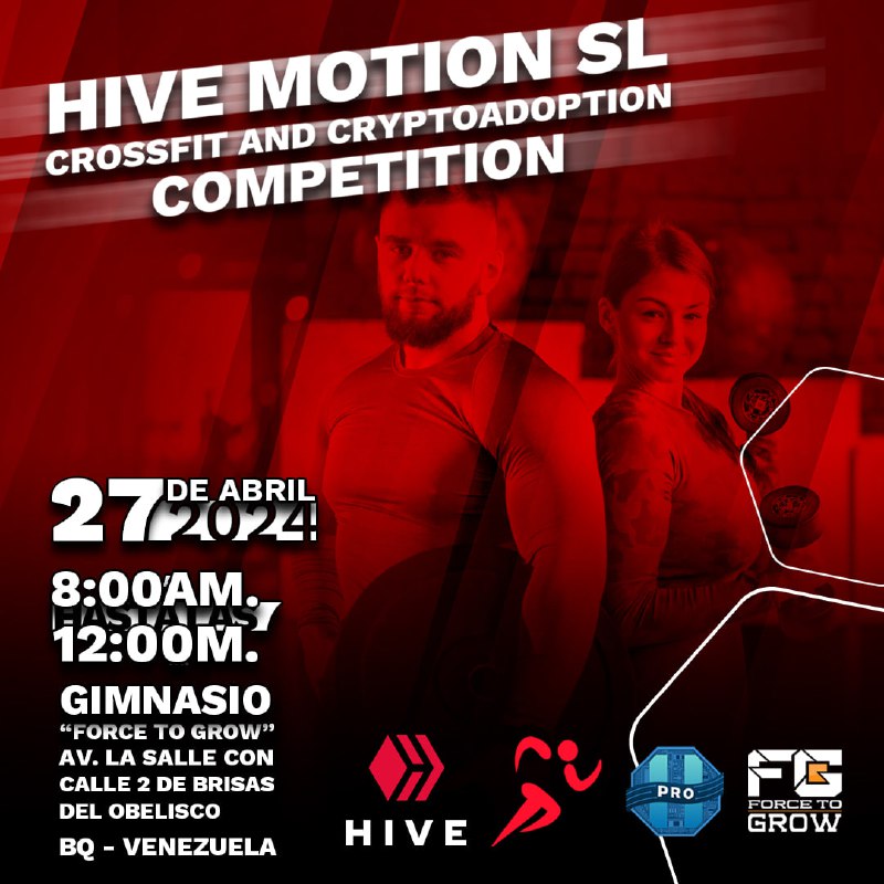 ¡Únete al primer evento de la 'Hive Motion SL' 🏋️‍♂️ Será un día lleno de emoción, competencia y comunidad ¡No te lo pierdas! 📅 Fecha: 27 de abril de 2024 🕗 Hora: 8am-12pm 📍 Lugar: Force to Grow Gym BQ-VENEZUELA #HiveMotion @hiveblocks @Actifit_fitness @hiveblocks_es #Hive