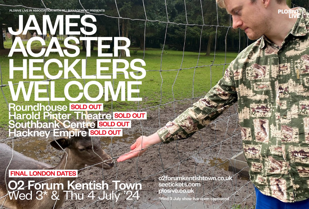 ✨ JAMES ACASTER: HECKLERS WELCOME ✨ Final London dates 📍 O2 Forum Kentish Town 📆 Wed 3 & Thu 4 July On sale 10am on Thu 25 Apr 🎟 plosive.co.uk/events/james-a…