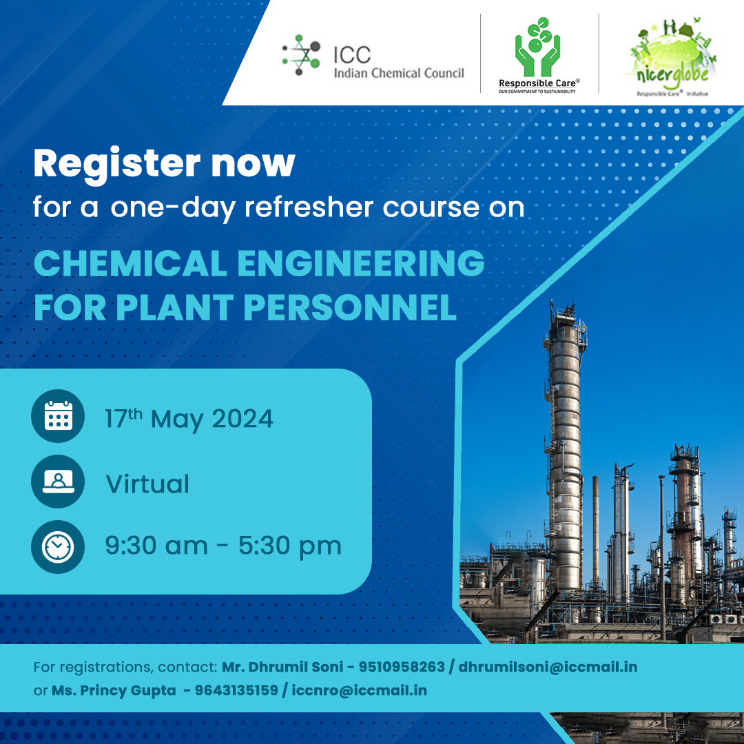 Register NOW for this useful one-day refresher course 
17th May 2024 | Virtual | 9:30 am-5:30 pm
For registrations: Mr. Dhrumil Soni - 9510958263 /dhrumilsoni@iccmail.in
or Ms. Princy Gupta - 9643135159 / iccnro@iccmail.in
#RefresherCourse #ChemicalEngineering #webinar