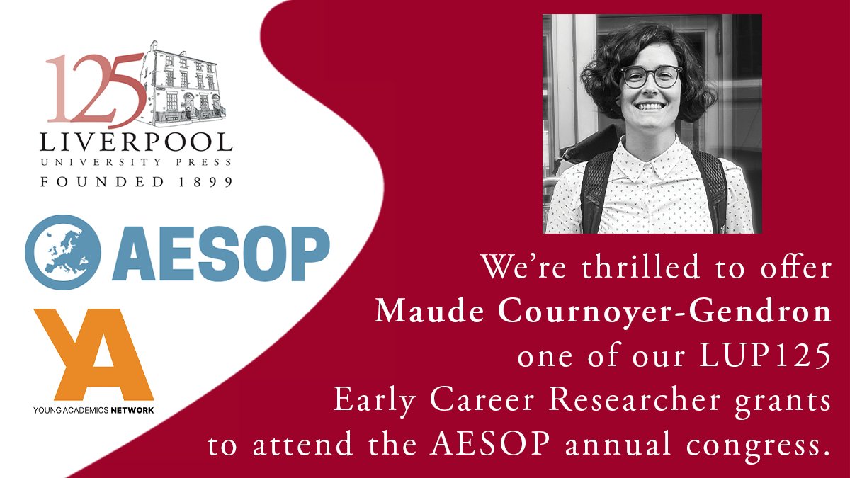 Our next recipient of an #LUP125 Early Career Researcher grant is Maude Cournoyer-Gendron (@UQAM), who will be using the grant to attend AESOP Congress in July. We're so pleased to support Maude with this as part of our 125th anniversary celebrations! @aesopYA