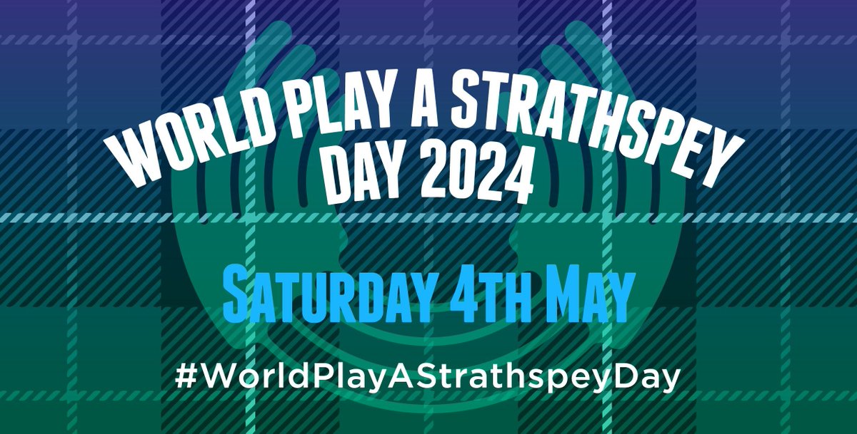 Saturday 4th May is #WorldPlayAStrathspeyDay and we would love you all to join in! All you have to do is record yourself playing your favourite strathspey and upload it to social media. Easy! There's a concert at @edintradfest too! handsup.link/Strathspey2024