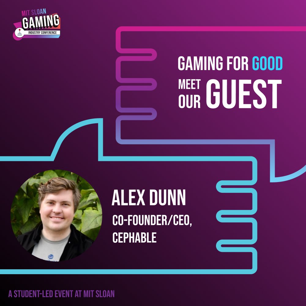 [Gaming for Good Panelist] Welcome Alex Dunn, Co-Founder/CEO, @Cephable!

MIT Gaming Industry Conference Tickets: mgicon24.eventbrite.com
#MGICon #MITSloan #MIT #gaming #gamedev #socialgood