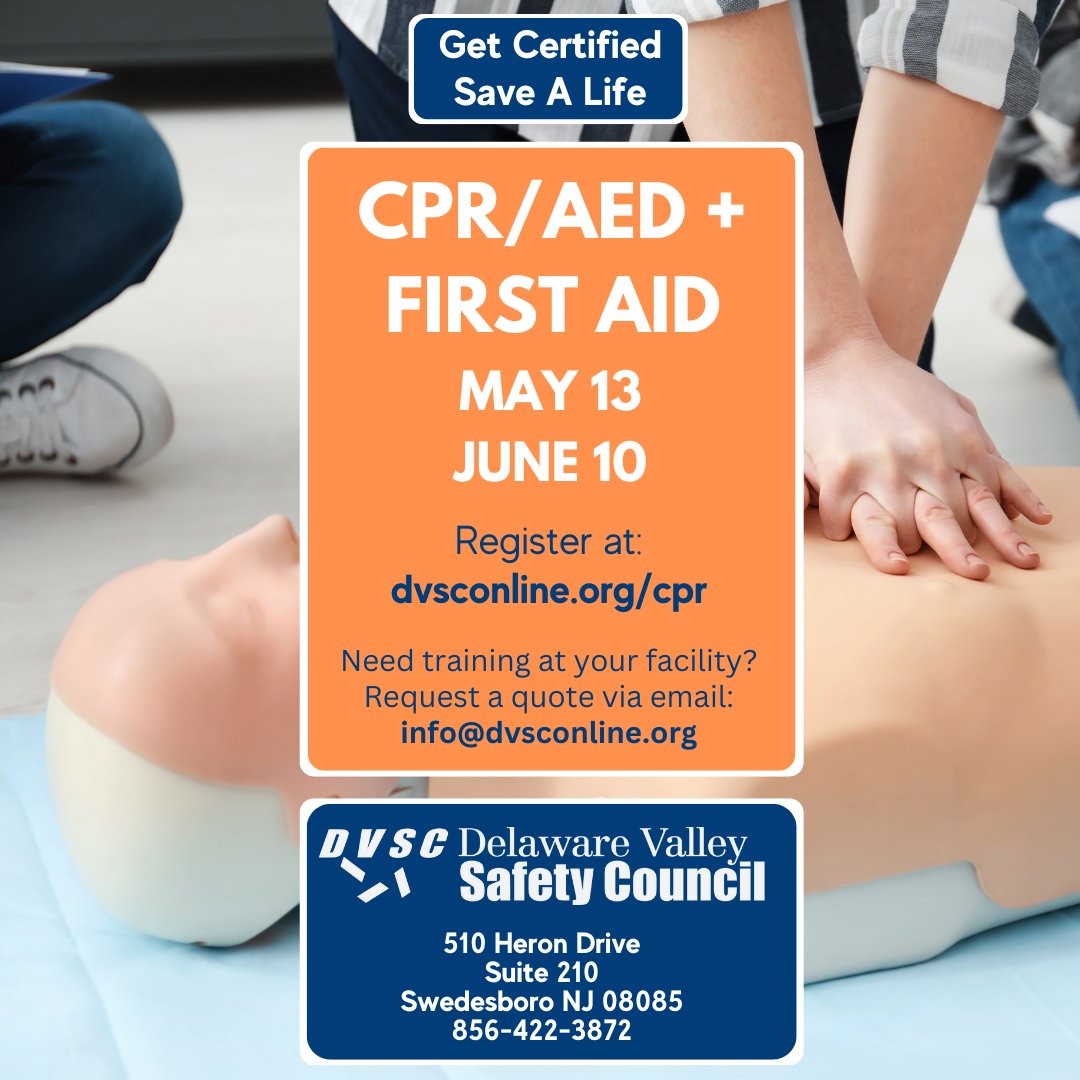 CPR/AED + FIRST AID
Get Certified - Save A Life

Learn more & sign up for one of our classes here:
dvsconline.org/cpr

Need training at your facility? Request a quote via email:
info@dvsconline.org

DELAWARE VALLEY SAFETY COUNCIL

#SafetyTraining  #CPRSavesLives  #FirstAid