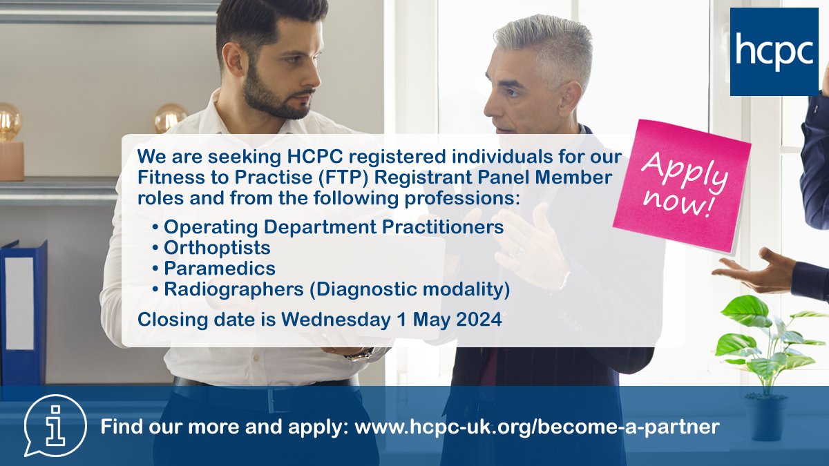 We are seeking #HCPCregistered professionals for our Fitness to Practise Panel Member roles.

Our partners make important and valuable contributions to HCPC decision-making processes. 

Closing date is Weds 1 May 2024 at 1pm. Find out more and apply 👇

ow.ly/fkZ150RkXGp