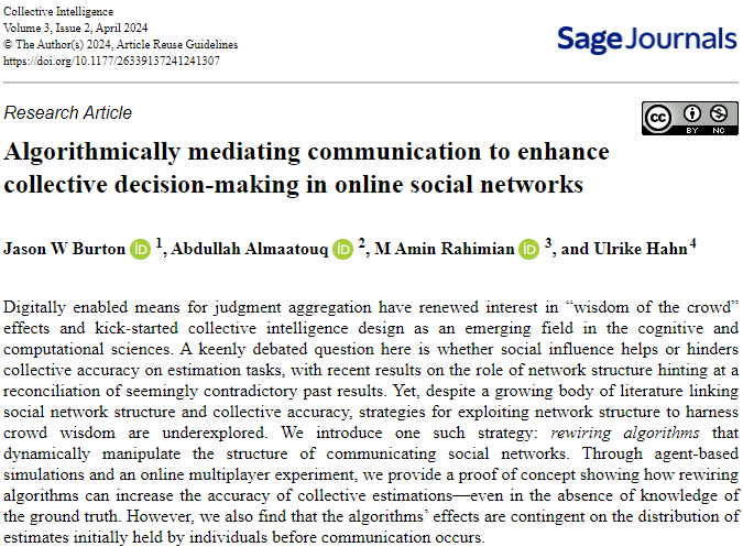 'Algorithmically Mediating Communication to Enhance Collective Decision-Making in Online Social Networks' is out @Collective_CI journal: journals.sagepub.com/doi/full/10.11… joint work with @jason_w_burton @amaatouq Ulrike Hahn, building on earlier results in @ci_acm 2021