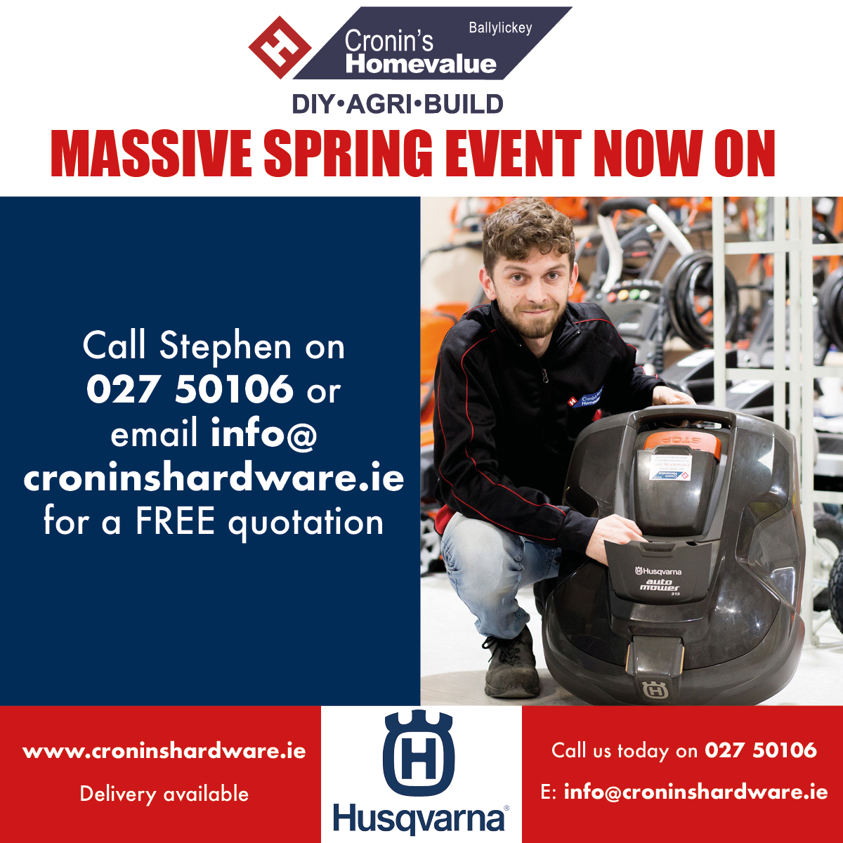 Huge Husqvarna event now on in Cronin's Hardware Ballylickey!

☎️ Call Stephen on 027 50106 or email info@croninshardware.ie for a free quotation

#SponsoredPost