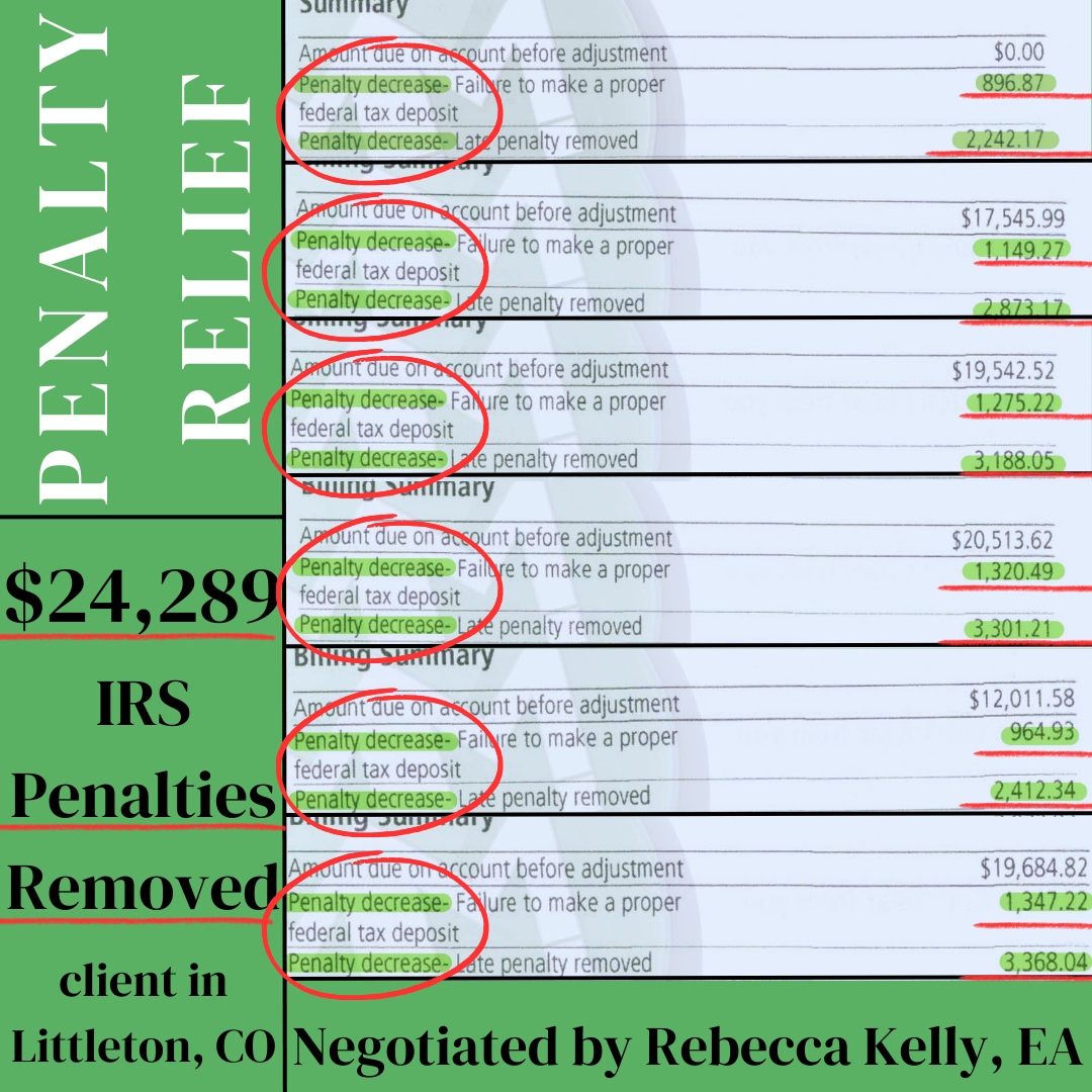 $24,289 #IRS Penalty Removal for a client in Littleton, CO. Negotiated by Rebecca Kelly, EA 
#TaxRelief