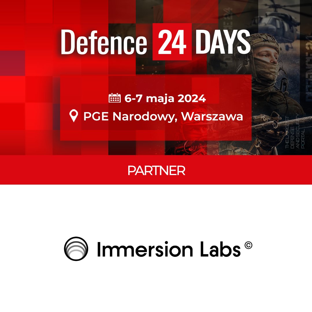 Immersion Labs, we greatly appreciate your participation! || Immersion Labs,  bardzo doceniamy Wasz udział!     

The registration is open: defence24days.com || Rejestracja trwa: defence24days.pl 

#Defence24Days #Defence24 #d24days #security #defenceindustry #wojsko…